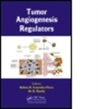 Ruben R. Gonzalez-Perez, Ruben R. (EDT)/ Rueda Gonzalez-perez, Ruben R. (Morehouse School of Medi Gonzalez-Perez, Ruben R. Rueda Gonzalez-Perez, Ruben R. Gonzalez-Perez, Ruben R. Gonzalez-Perez... - Tumor Angiogenesis Regulators