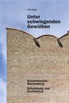 Fal Jaeger, Falk Jaeger, Arno Lederer, Reisc, REISCH, Andrea Reisch... - Unter schwingenden Gewölben
