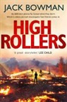 Jack Bowman - High Rollers