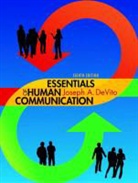 Joseph A. DeVito - Essentials of Human Communication with Student Access Code