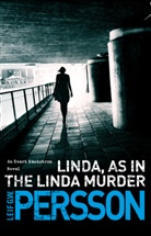 Leif G W Persson, Leif G. W. Persson, Leif GW Persson - Linda, as in the Linda Murder