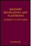 Robert Scott Burn, Robert Scott Burn, Burn Robert Scott - Masonry, Bricklaying and Plastering