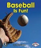 Robin Nelson - Baseball Is Fun!