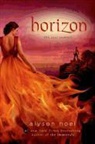 Alyson Noeel, Alyson Noel, Alyson Noël - Horizon