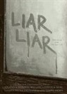 The Liar's Club, The Liars Club, Be Announced To - Liar Liar: Short Stories from Members of the Liar's Club (Hörbuch)