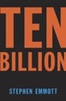 Stephen Emmott, Edward Kastenmeier - Ten Billion