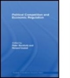 Peter (University of Basel Bernholz, Peter Vaubel Bernholz, BERNHOLZ PETER VAUBEL ROLAND, Peter Bernholz, Peter (University of Basel Bernholz, Bernholz Peter... - Political Competition and Economic Regulation