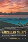 Roger Smith - American Spirit