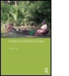 Tharaphi Than, Tharaphi (School of Oriental and African Stu Than, Tharaphi (School of Oriental and African Studies Than, Than Tharaphi - Women in Modern Burma