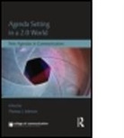 Thomas J. Johnson, Thomas J. (University of Texas At Austin Johnson, Thomas J Johnson, Thomas J. Johnson, Thomas J. (University of Texas At Austin Johnson - Agenda Setting in a 2.0 World
