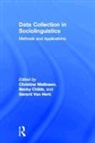 Becky Childs, Becky (Coastal Carolina University Childs, Gerard van Herk, Christine Mallinson, Christine (University of Maryland Mallinson, Christine Childs Mallinson... - Data Collection in Sociolinguistics