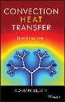 a Bejan, Adrian Bejan, Adrian (University of Colorado Bejan, Bejan Adrian - Convection Heat Transfer