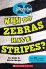 Gilda Berger, Gilda/ Berger Berger, Melvin Berger - Why Do Zebras Have Stripes?