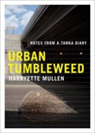 Harryette Mullen, Harryette R. Mullen - Urban Tumbleweed