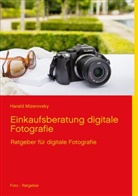 Harald Mizerovsky - Einkaufsberatung digitale Fotografie
