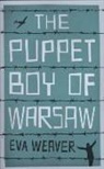 Weaver Eva, Eva Weaver - The Puppet Boy of Warsaw