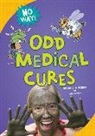Ben Kassoy, Michael J. Rosen, Michael J./ Kassoy Rosen, John P. Sandy, Pat Sandy - Odd Medical Cures