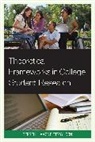 Terrell L. Strayhorn, Terrell Lamont Strayhorn, Strayhorn Terrell L. - Theoretical Frameworks in College Student Research