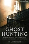 Leo Ruickbie - A Brief Guide to Ghost Hunting