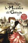 Mathias Malzieu - La mecánica del corazón