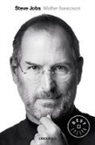 Walter Isaacson - Steve Jobs / Steve Jobs: A Biography