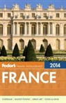 Jennifer Ditsler-Ladonne, Fodor Travel Publications, Fodor's, Inc. (COR) Fodor's Travel Publications, Linda Hervieux, Nancy Heslin - France 2014
