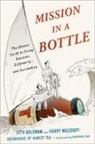 Sungyoon Choi, Seth Goldman, Seth/ Nalebuff Goldman, Barry Nalebuff, Barry J. Nalebuff, Sungyoon Choi - Mission in a Bottle