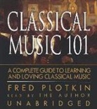 Fred Plotkin, Fred Plotkin - Classical Music 101 CD (Audio book)