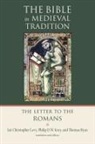 Ian Christopher Levy, Ian Christopher (EDT)/ Krey Levy, Philip D Krey, Philip D. Krey, Philip D. W. Krey, Ian Christopher Levy... - The Letter to the Romans