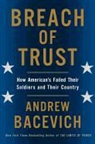 Andrew Bacevich, Andrew J. Bacevich - Breach of Trust
