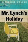 Catherine Flynn, O&amp;apos, Catherine O'Flynn - Mr. Lynch's Holiday