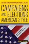 Candice Nelson, Candice J. Nelson, James A Thurber, James A. Thurber, James A. Nelson Thurber, James A./ Nelson Thurber - Campaigns and Elections American Style