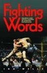 Ira Wells - Fighting Words