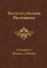 Columba (COM)/ Dolan Downey, Albert H. Dolan, Columba Downey - The Little Flower Prayerbook