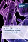 Ondrej Valina - Probiotics Mode of Action in Eukaryotic Cell Systems