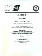 U S Coast Guard - Light List, Volume 4: Gulf of Mexico, Econfina, Florida to the Rio Grande, Texas 2013