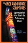 Gregory C. Jenks, Gregory C. Jenks - The Once and Future Scriptures
