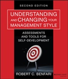 RC Benfari, Robert C Benfari, Robert C. Benfari, BENFARI ROBERT C - Understanding and Changing Your Management Style