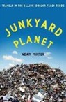 Adam Minter - Junkyard Planet