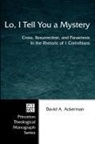 David A. Ackerman - Lo, I Tell You a Mystery
