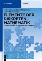 Dieker, Volke Diekert, Volker Diekert, Kufleitne, Manfre Kufleitner, Manfred Kufleitner... - Elemente der Diskreten Mathematik