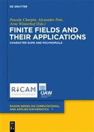 Pascale Charpin, Alexande Pott, Alexander Pott, Arne Winterhof - Finite Fields and Their Applications