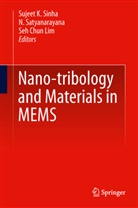 Seh Chun Lim, Seh Chun Lim, Satyanarayana, N Satyanarayana, N. Satyanarayana, Sujeet K. Sinha - Nano-tribology and Materials in MEMS
