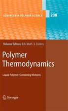 A Wolf, A Wolf, Sabin Enders, Sabine Enders, Bernhard A. Wolf - Polymer Thermodynamics