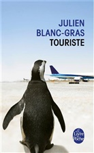 Julien Blanc-Gras, Julien (1976-....) Blanc-Gras, Blanc-gras-j, Julien Blanc-Gras - Touriste