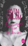 Clément Baude, Irvin D. Yalom, Irvin Yalom, Irvin D. Yalom, Irvin D. (1931-....) Yalom, Yalom-i - Mensonges sur le divan