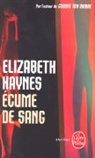 Elizabeth Haynes, Elizabeth Haynes, Elizabeth (1971-....) Haynes, Haynes-e, Valérie Malfoy - Ecume de sang