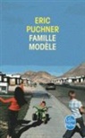 Eric Puchner, France Camus-Pichon, E. Puchner, Eric Puchner, Puchner.e, Puchner-e - Famille modèle