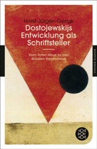 Horst-J Gerigk, Horst-Jürgen Gerigk - Dostojewskijs Entwicklung als Schriftsteller
