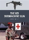 Chris McNab, Alan Gilliland, Gilliland Alan, Johnny Shumate, Shumate Johnny - The Uzi Submachine Gun